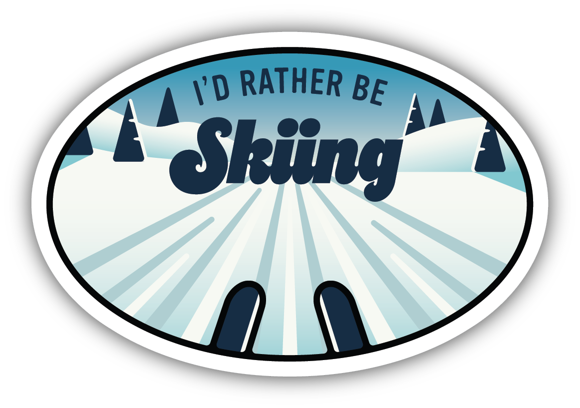 I'd Rather be Skiing