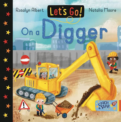 Let's Go On A Digger