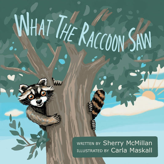 What The Raccoon Saw