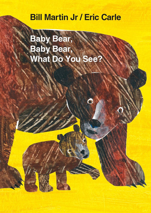 Baby Bear, Baby Bear What Do You See?