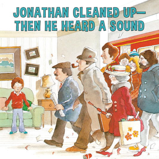 Jonathan Cleaned Up - Then He Heard a Sound