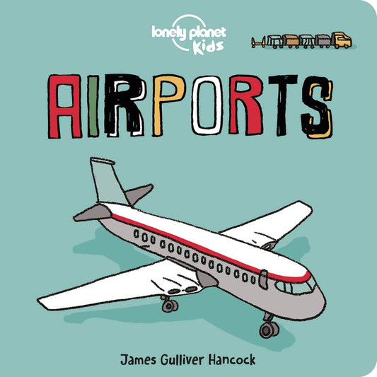 Lonely Planet Kids - Airports
