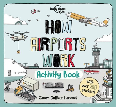 Lonely Planet Kids - How Airports Work Activity Book