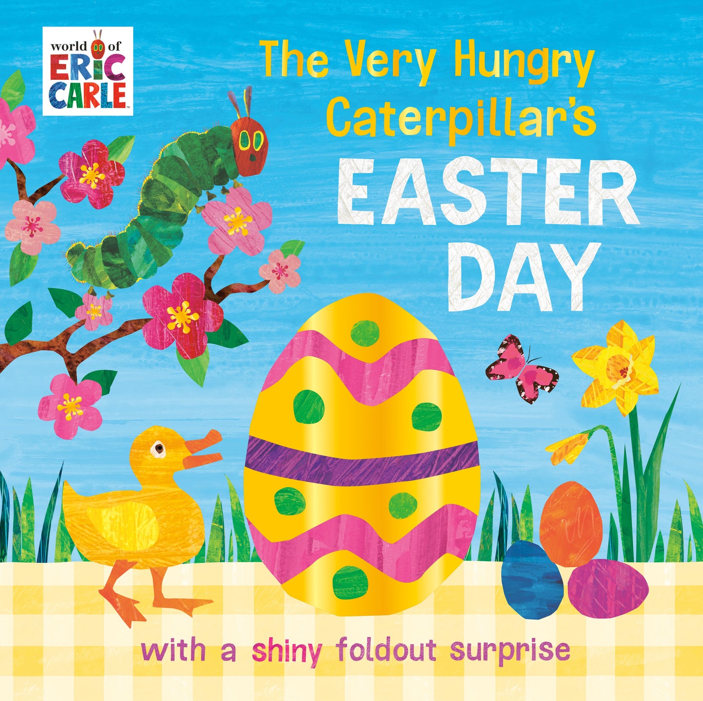 The Very Hungry Caterpillar's Easter Day