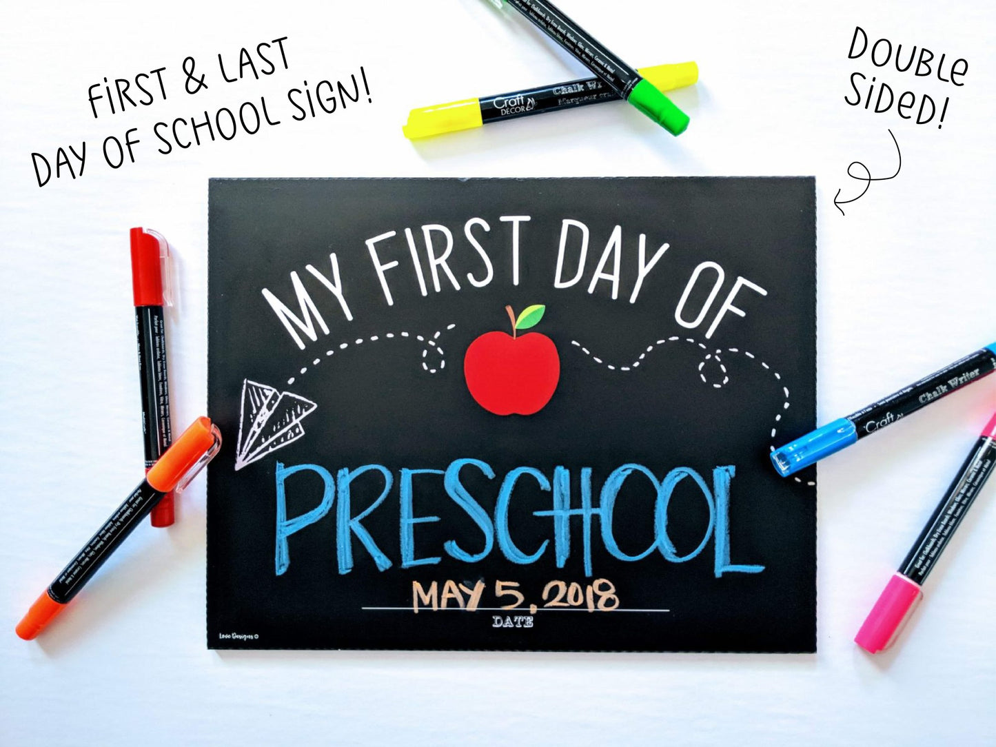 Love Designs First & Last Day of School Sign (small)