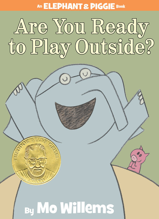 Are You Ready To Play Outside?