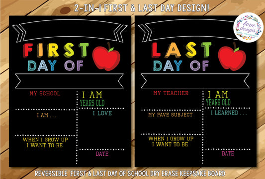 Love Designs First & Last Day of School Sign (colour)